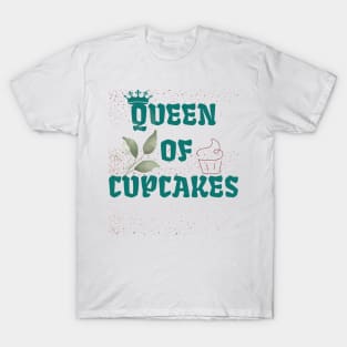 Queen of cupcake T-Shirt